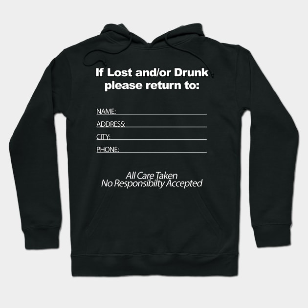 If Lost and/or Drunk (white) Hoodie by ShirtHouse